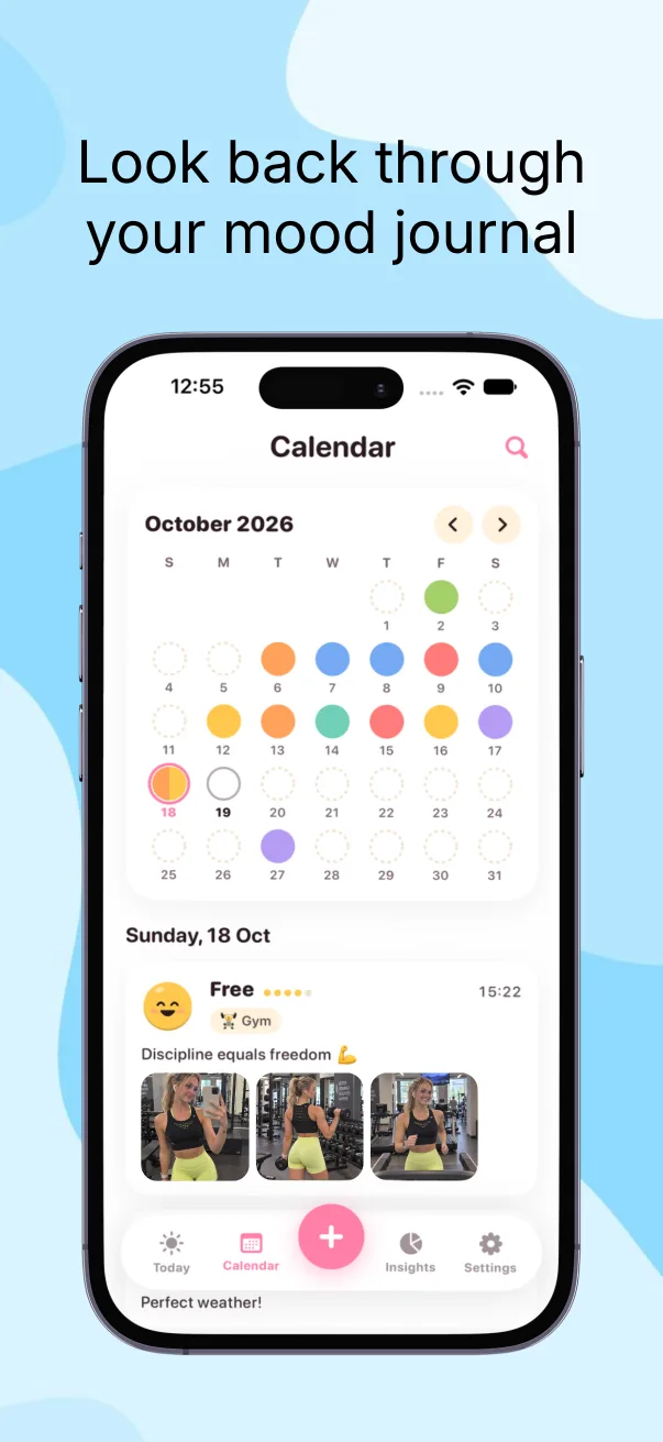 Look back through your mood journal: a calendar with each day colored by mood