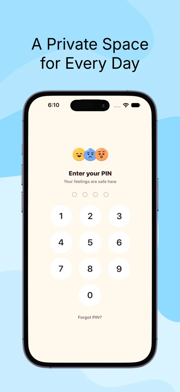 A private space for every day: a PIN screen that keeps your feelings safe