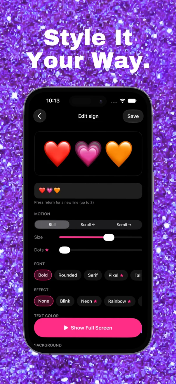 Style it your way: motion, size, font, effects and colors in the sign editor