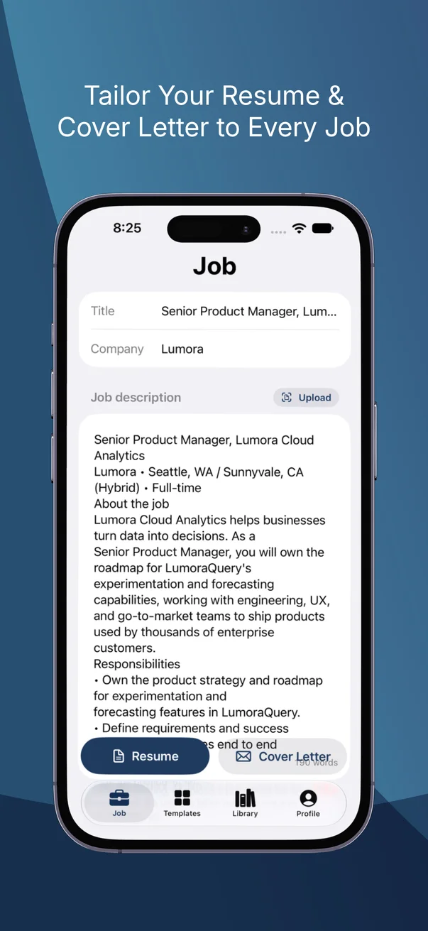 Tailor your resume and cover letter to every job: a job title, company and pasted job description